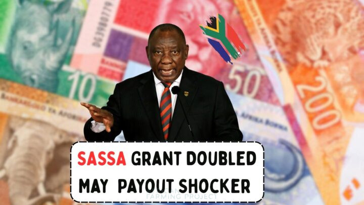 SASSA Grants Doubled May 2025