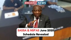 Beneficiaries Alert: SASSA and NSFAS Grant Payment Calendar for June 2025 Now Live